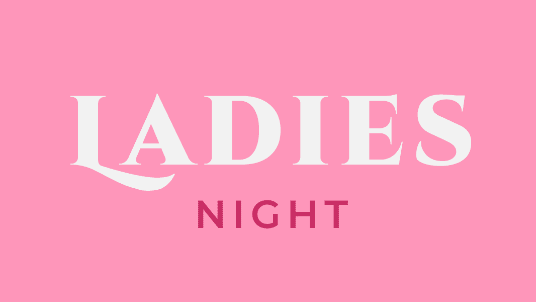 Ladies Night